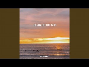 Soak Up The Sun