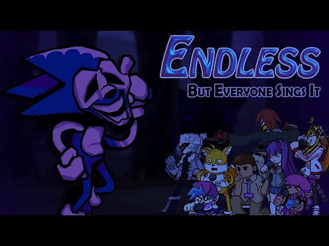 Endless but Everyone sings It - FNF Betadciu