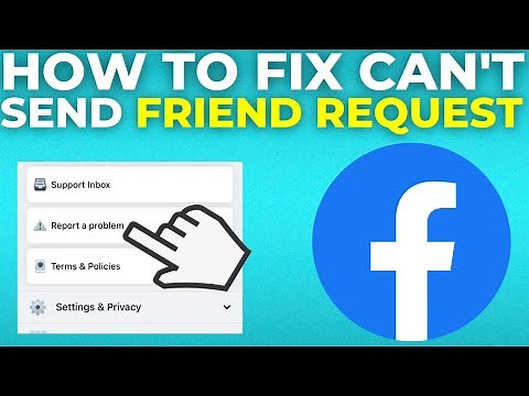 How To Fix Can't Send Friend Request On Facebook (2025)