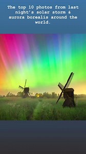 The top 10 photos from last night’s solar storm & aurora borealis around the world. | Daily Viral