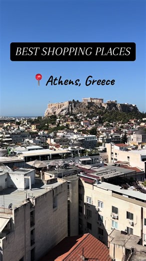 Best Shopping Places in Athens, Greece