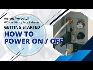 Agilent / Velocity11 VCode Microplate Labeler: How to power on and off