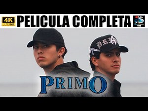 🎥 PRIMO - PELICULA COMPLETA NARCOS | Alonso Ortiz 🎬