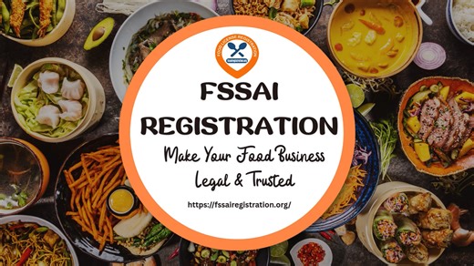 FSSAI Registration – Make Your Food Business Legal & Trusted