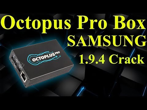 Octopus Pro Box Samsung v1.9.4 Setup (Box Not Required)