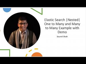Elastic Search| Nested Type | One to Many| Many to Many | with Queries and Demo |