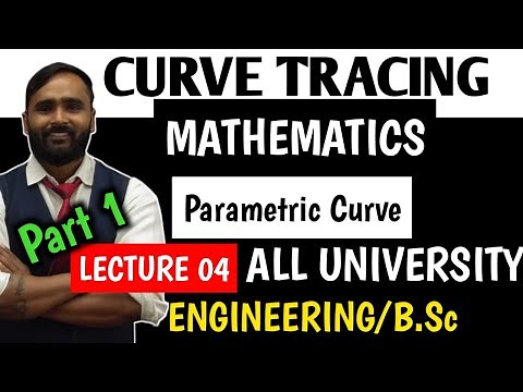 CURVE TRACING | MATHEMATICS | LECTURE 04 | Parametric Curve | PRADEEP GIRI SIR