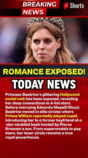 BREAKING: How Prince William Played Matchmaker! Inside Beatrice’s A-List Social Life