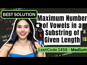 Maximum Number of Vowels in a Substring of Given Length - LeetCode 1456 - Python #leetcode75