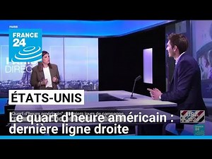 The American Quarter Hour: Final Stretch • FRANCE 24