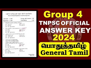 TNPSC Group 4 Official Answer key 2024 - General Tamil பொதுத்தமிழ் விடைகள் - TNPSC Answer key