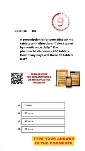 Pharmacy Calculation Questions & Answers: Question #181!