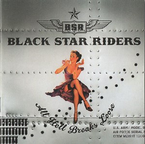 Black Star Riders - All Hell Breaks Loose