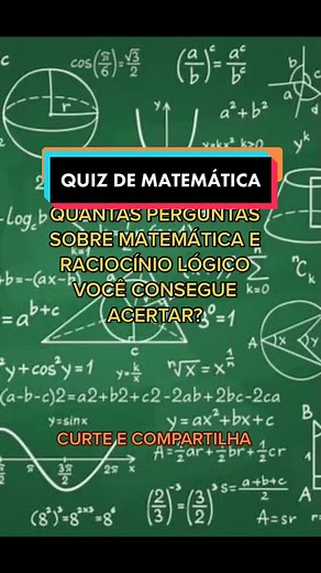 QUIZ DE MATEMÁTICA 🧮🧠🥵 Você consegue ser rápido no raciocínio?! ⚠️ Pause se precisar ! #fyp #mat #enem #fyp #foryou #study #math #quiz #quiztime