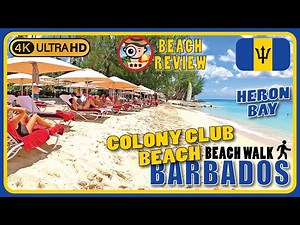 🔱 Colony Club Beach Heron Bay Barbados 🇧🇧 (Awesome beach!) 4K Walking Tour / Beach Walk & Review