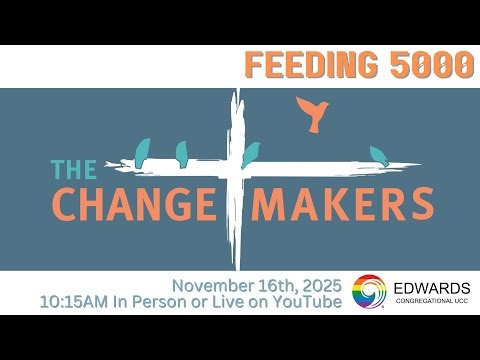 Edwards UCC Live Service -November 16th, 2025