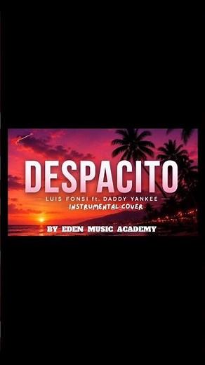 Luis Fonsi - Despacito ft. Daddy Yankee | Instrumental Cover by #youtubemusic #despacito #ytshorts