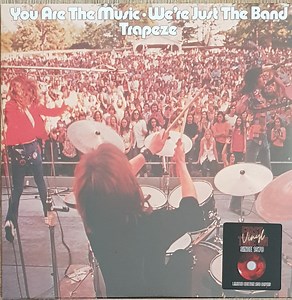 Trapeze - You Are The Music ...We're Just The Band