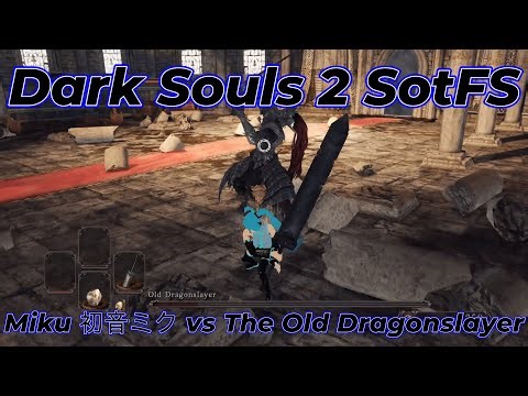 Miku vs Old Dragonslayer