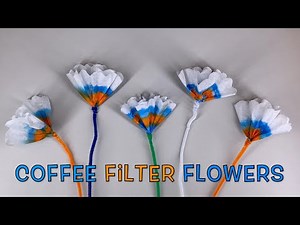 How to Make Coffee Filter Flowers