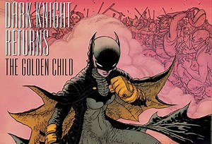DC Announces Dark Knight Returns: The Golden Child by Frank Miller and Rafael Grampa