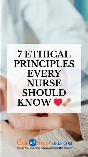 7 Ethical Principles Every Nurse Should Know #nursing #casestudyhelp #ytshorts #nurseguide