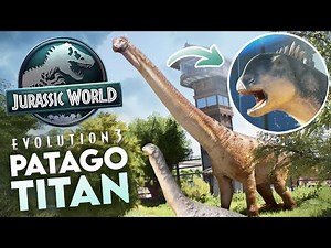 PATAGOTITAN Revealed For JWE3! Paleo Breakdown + New Family Unit News | Jurassic World Evolution 3