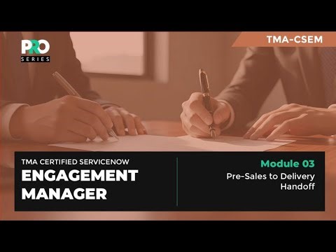 [003] Pre-Sales to Delivery Handoff | Certified ServiceNow Engagement Manager