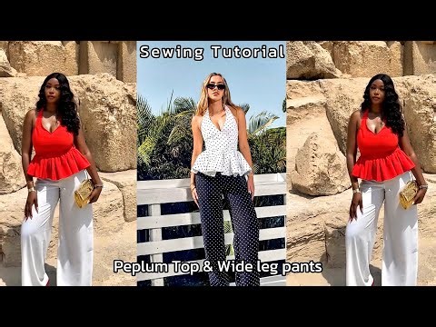 Sew a Peplum Top + Wide-Leg Pants