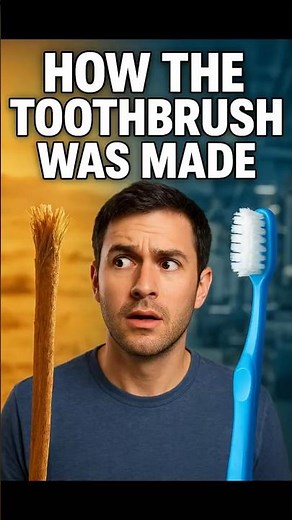 How the Toothbrush Was Invented & Made | From Ancient Twigs to Modern Factories