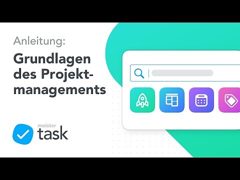 Grundlagen des Projektmanagements in MeisterTask
