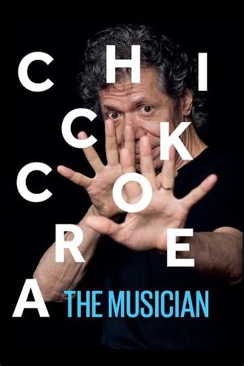 Chick Corea: The Musician - Movie