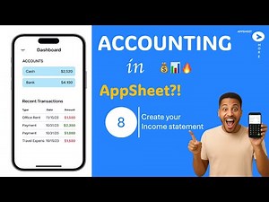Build Your Own Accounting Software with AppSheet | Part 8 : Build your Income Statement 😌🥳💰📊