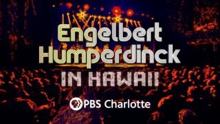 The greatest hits and love songs of Engelbert Humperdinck from Hawaii Theatre Center in Honolulu. This concert celebrates international superstar Engelbert Humperdinck revealing why he truly is The King of Romance. Classic hits include: Release Me, For the Good Times, The Last Waltz, and Quando Quando. Englebert Humperdinck: Live From Hawaii, Tuesday, September 3rd @ 7 PM. | WTVI