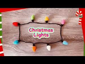 How to Crochet Christmas Lights Tutorial🏘️amigurumi🏡