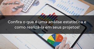 O que é Análise Estatística e como realizá-la em projetos?