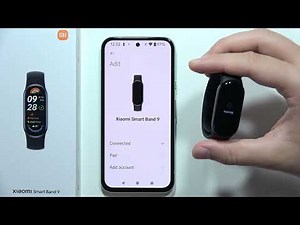 Xiaomi Smart Band 9: How to Fix Connection Issues?