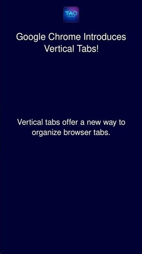 Google Chrome Introduces Vertical Tabs!