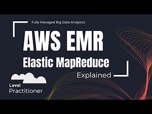 AWS Elastic MapReduce Explained | Fully Managed Big Data Analytics
