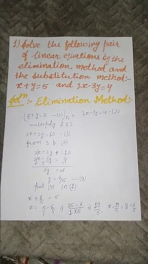 Solve x+y=5 and 2x-3y=4 by elimination method and substitution method | Elimination method #maths