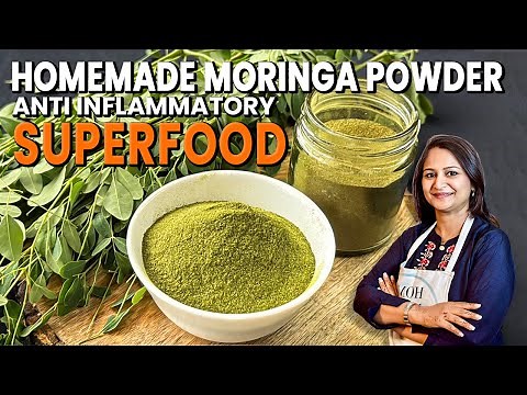 How to Make Moringa Powder at Home | Anti-Inflammatory Superfood | Drumstick Leaves Powder | Detox