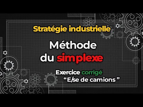 Stratégie industrielle S6 : Méthode du simplexe "exercice corrigé"
