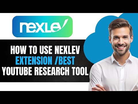 How to Use Nexlev Extension Tutorial │ Best Youtube Keyword Research Tool │How To Use Nexlev