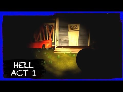 HELLO NEIGHBOR MOD KIT: HELL ACT 1