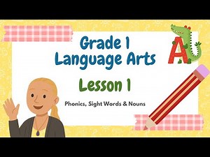 Grade 1 Language Arts Lesson 1 | Learn Short A Sound, Sight Words & Nouns!