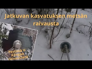 Jatkuva kasvatus poimintahakkuun ennakkoraivaus / alemman jakson hoito. Lassila Satakunta