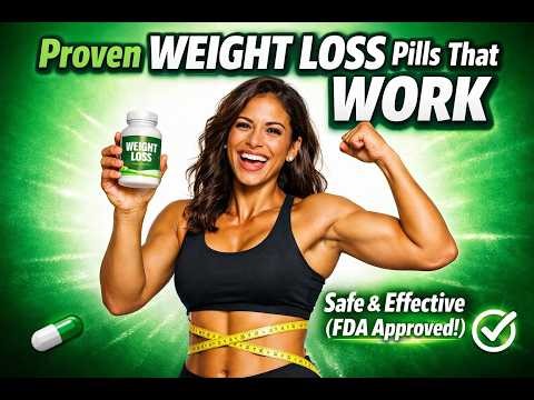 Which Weight Loss Supplements Are Proven Effective and Safe? (Science Explained)