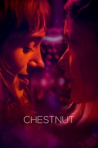 Chestnut (2024) - AZ Movies