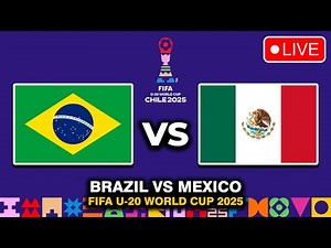 🔴 BRAZIL VS MEXICO FIFA U-20 WORLD CUP 2025 PREVIEW, PREDICTIONS & HEAD TO HEAD