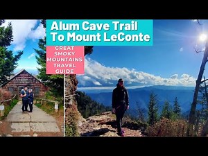 Alum Cave Trail To Mount Leconte | Best Day Hikes In Tennessee | Best Views In The Smoky Mountains